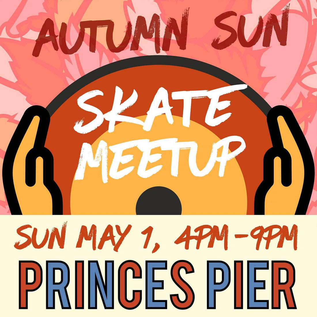 What's Coming Up: Princes Pier Skate Meetup